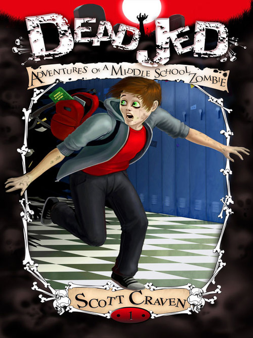Title details for Adventures of a Middle School Zombie by Scott Craven - Available
